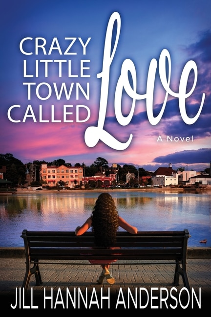 Front cover_Crazy Little Town Called Love