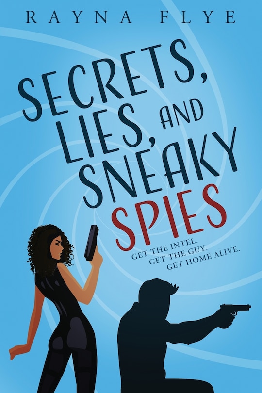 Front cover_Secrets, Lies, and Sneaky Spies
