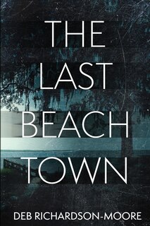 Front cover_The Last Beach Town