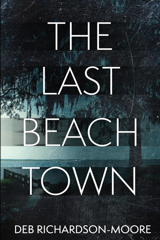 Front cover_The Last Beach Town