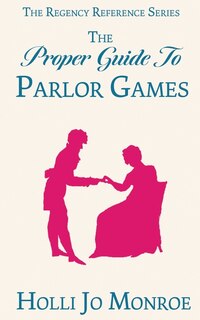 Front cover_The Proper Guide to Parlor Games