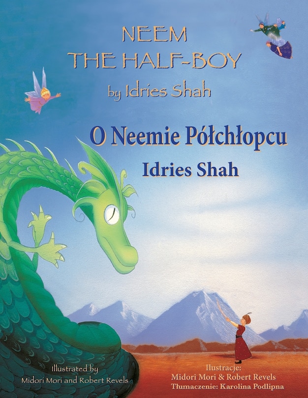 Neem the Half-Boy / O Neemie Pólchlopcu: Bilingual English-Polish Edition / Wydanie dwujęzyczne angielsko-polskie