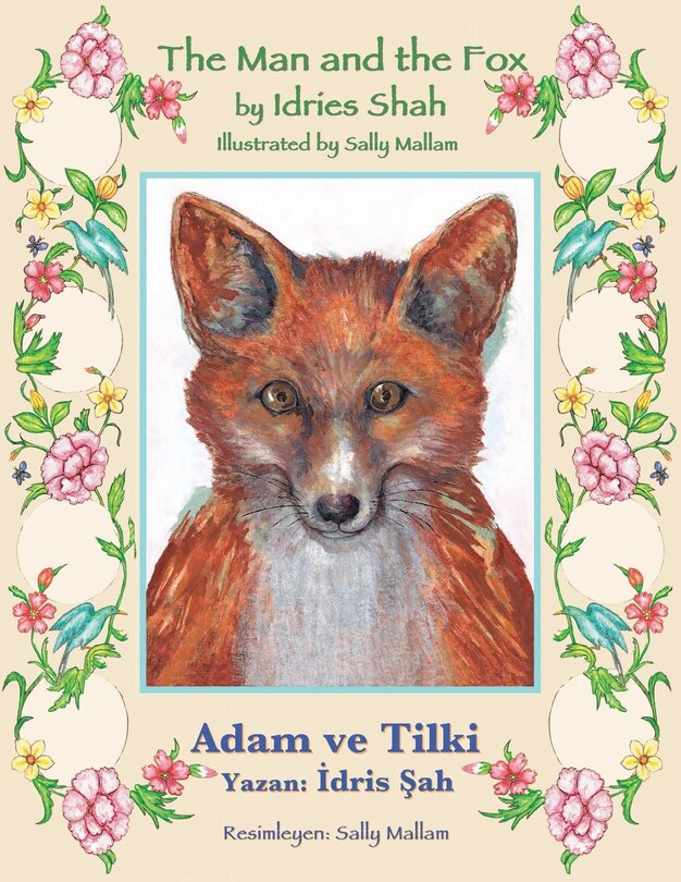 The Man and the Fox / Adam ve Tilki: Bilingual English-Turkish Edition / İngilizce-Türkçe İki Dilli Baskı