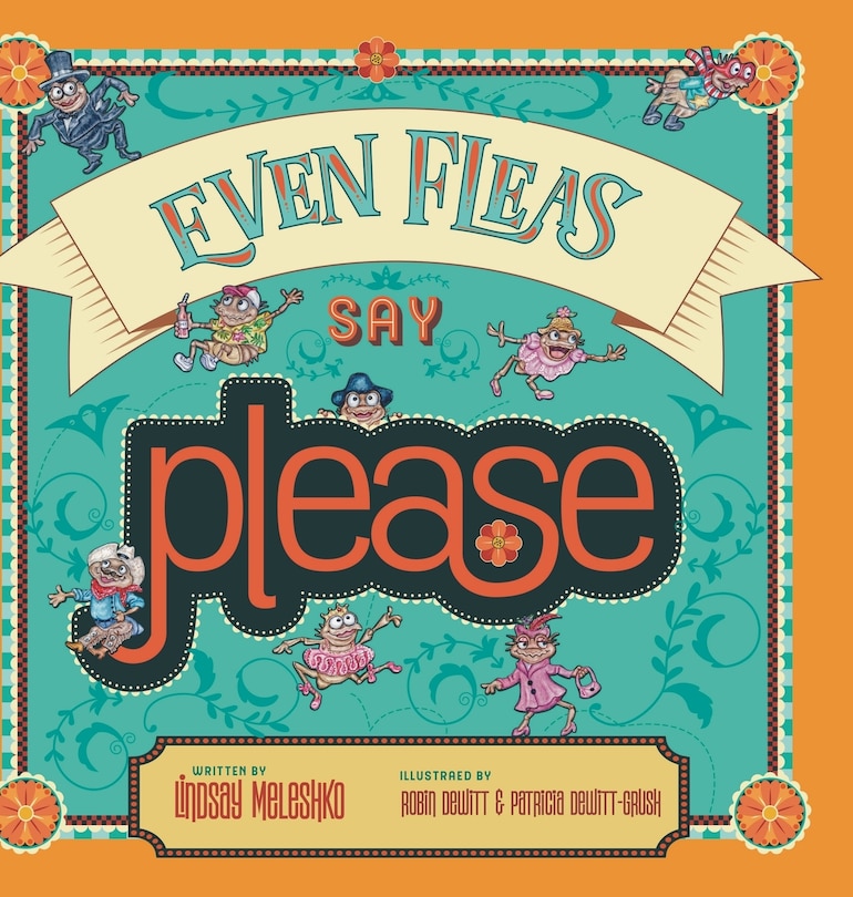 Front cover_Even Fleas Say Please