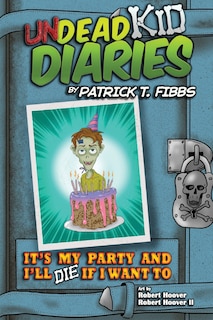 Couverture_It's My Party And I'll Die If I Want To