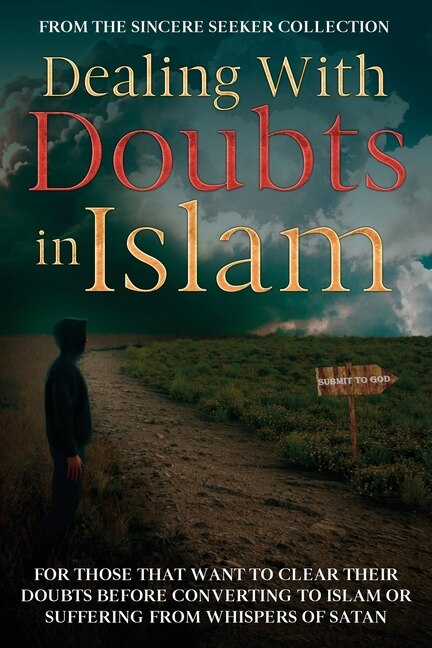 Front cover_Dealing With Doubts in Islam