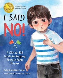 Front cover_I Said No: A Kid-to-Kid Guide to Keeping Private Parts Private