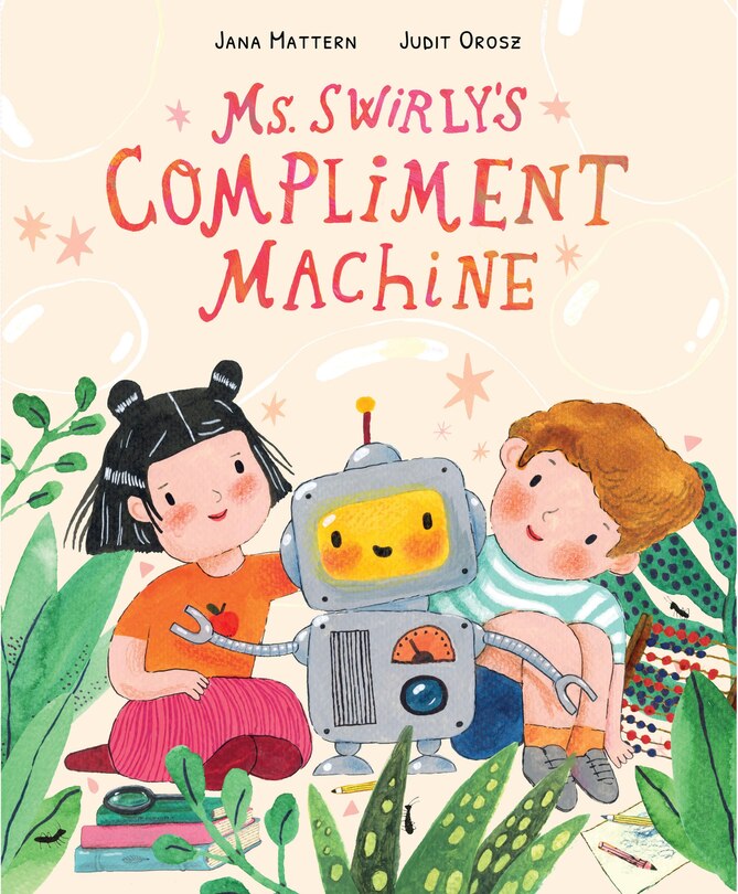 Front cover_Ms. Swirly's Compliment Machine