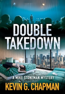 Front cover_Double Takedown (A Mike Stoneman Mystery)