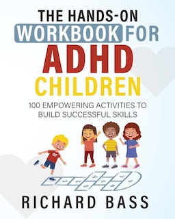 Front cover_The Hands-On Workbook for ADHD Children