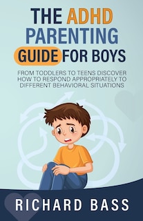 Couverture_The ADHD Parenting Guide for Boys