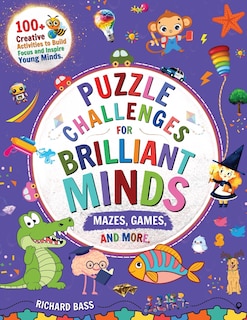 Couverture_Puzzle Challenges for Brilliant Minds Mazes, Games, and More