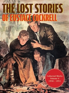 Front cover_The Lost Stories of Eustace Cockrell