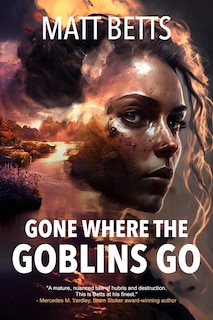 Front cover_Gone Where the Goblins Go