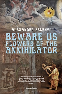 Couverture_Beware Us Flowers of the Annihilator