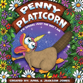 Penny Platicorn: I'm Special Just The Way I Am
