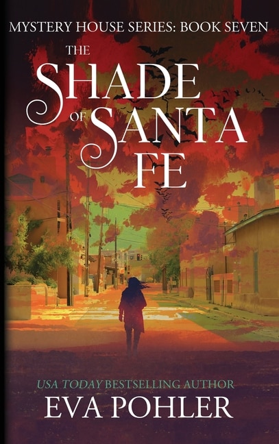 Front cover_The Shade of Santa Fe