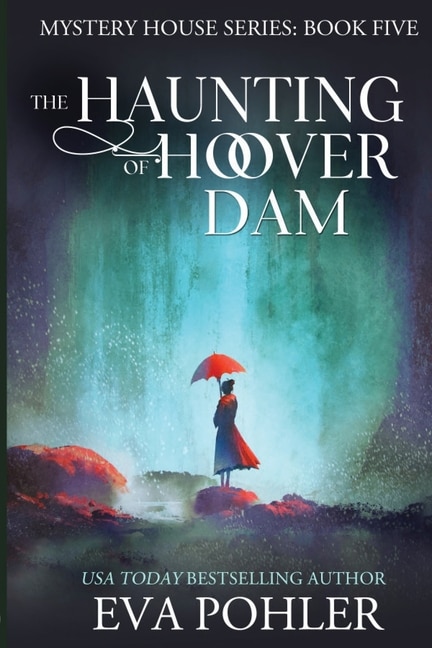 Front cover_The Haunting of Hoover Dam