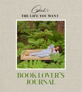 Front cover_Oprah's The Life You Want Book Lover's Journal