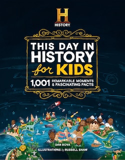 Front cover_The HISTORY Channel This Day in History For Kids