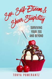 Couverture_Sex, Self-Esteem & Sheer Stupidity