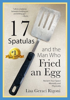 Front cover_17 Spatulas and the Man Who Fried an Egg
