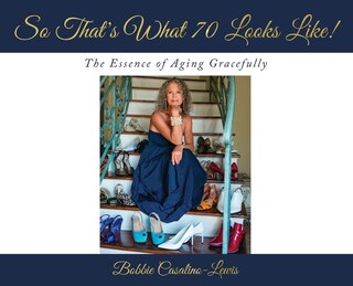 Front cover_So That's What 70 Looks Like!