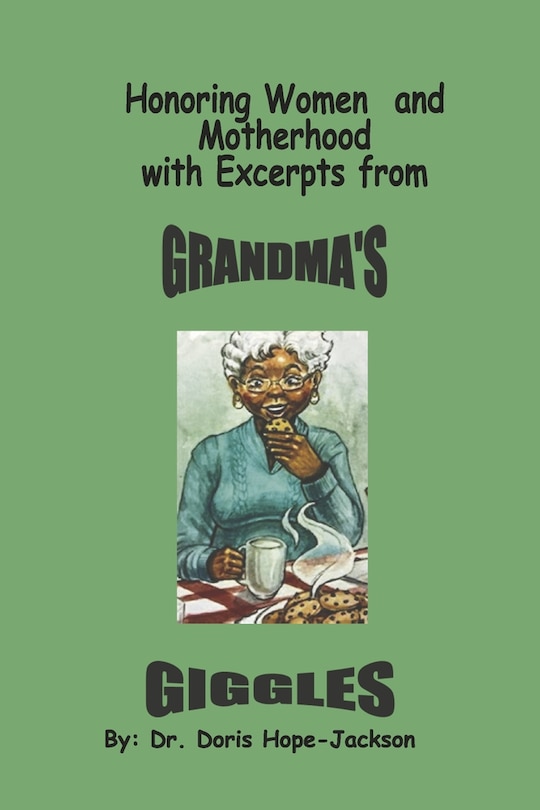 Front cover_Honoring Women and Motherhood with excerpts from Grandma's Giggles