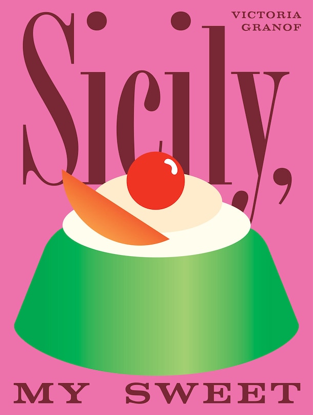 Front cover_Sicily, My Sweet