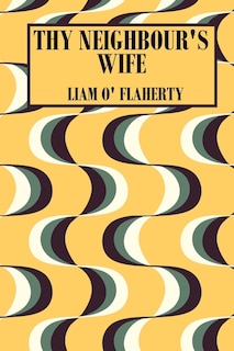 Front cover_Thy Neighbour's Wife