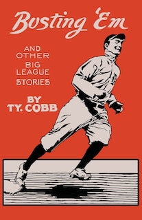 Couverture_Busting 'Em, and other big league stories