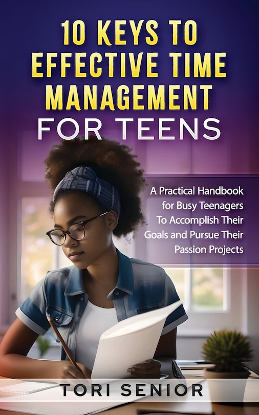 Couverture_10 Keys to Effective Time Management for Teens