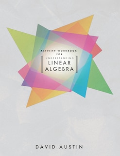 Couverture_Activity Workbook for Understanding Linear Algebra