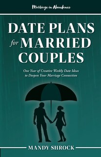 Couverture_Marriage In Abundance's Date Plans for Married Couples