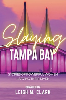 Front cover_Slaying Tampa Bay
