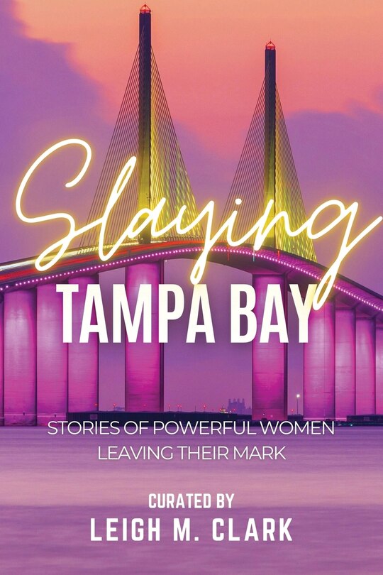 Front cover_Slaying Tampa Bay
