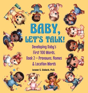Front cover_Baby, Let's Talk! Developing Baby's First 100 Words