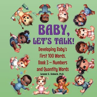 Couverture_Baby, Let's Talk! Developing Baby's First 100 Words, Book 3