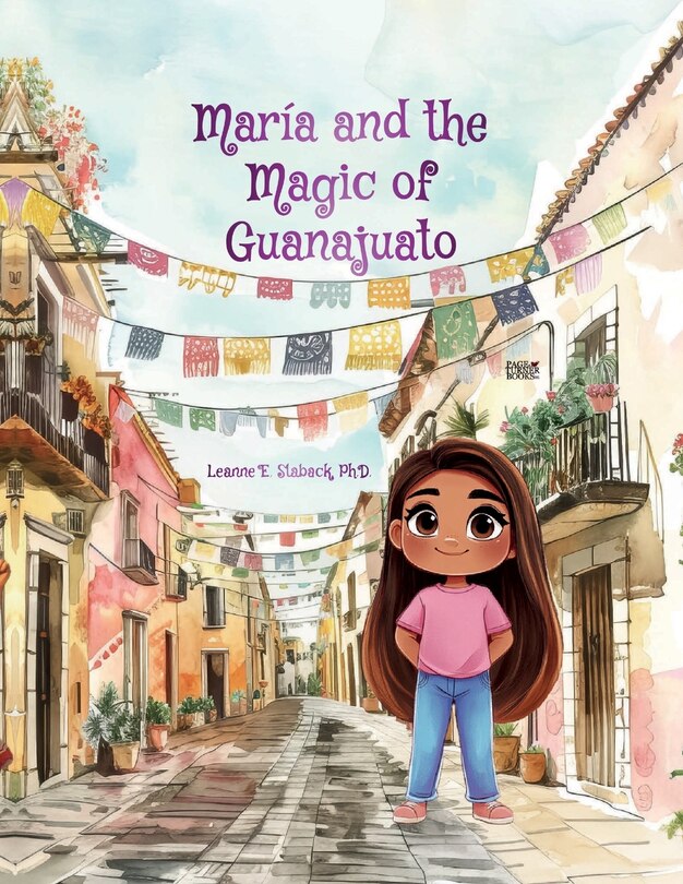 Front cover_María and the Magic of Guanajuato
