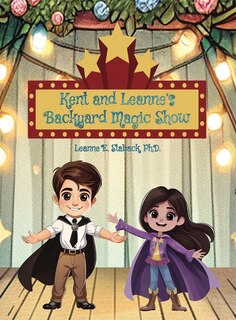 Couverture_Kent and Leanne's Backyard Magic Show