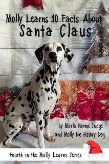 Front cover_Molly Learns 10 Facts About Santa Claus