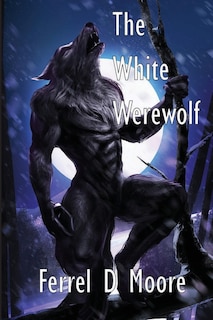 Front cover_The White Werewolf