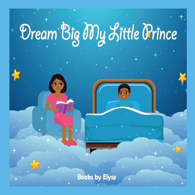 Front cover_Dream Big My Little Prince