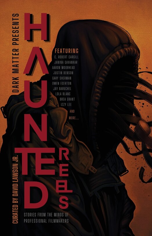 Front cover_Dark Matter Presents Haunted Reels