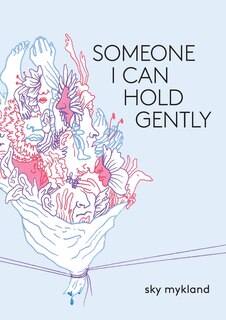 Front cover_Someone I Can Hold Gently