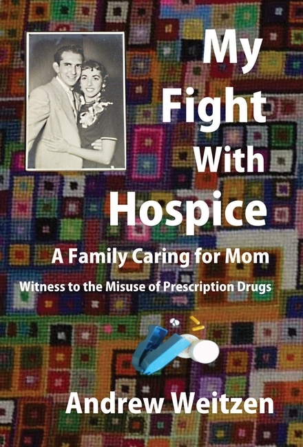 Front cover_My Fight With Hospice