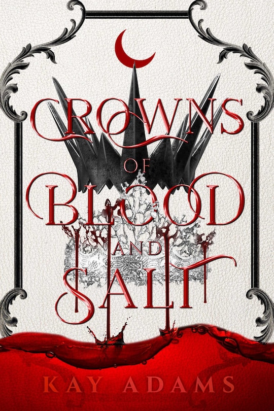 Front cover_Crowns of Blood and Salt