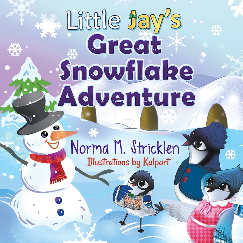 Front cover_Little Jay's Great Snowflake Adventure