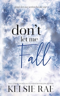 Front cover_Don't Let Me Fall