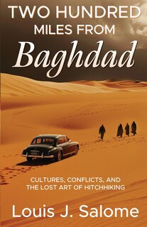 Front cover_Two Hundred Miles From Baghdad